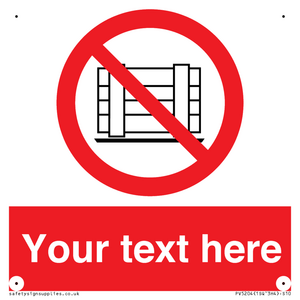 Custom Do Not Obstruct Sign